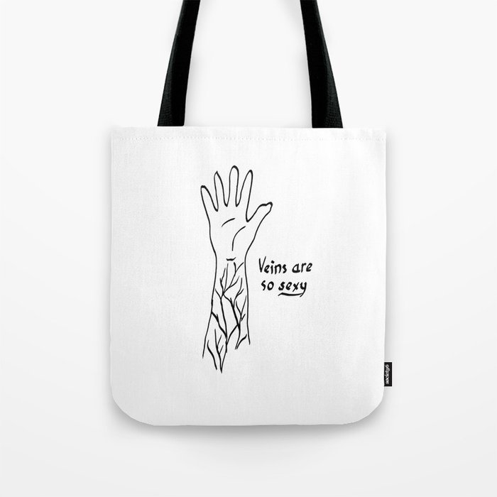 Veins are sexy Tote Bag
