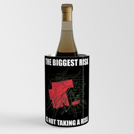 Day Trading -the Biggest Risk Is Not Taking A Risk Wine Chiller