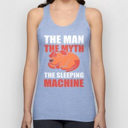 The Man the Myth the Snoring Machine Snore Biker Tank Top