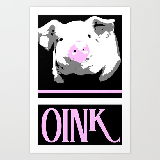 OINK Art Print