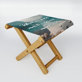 "What are Young Men to Rocks and Mountains" Quote by Jane Austen Folding Stool