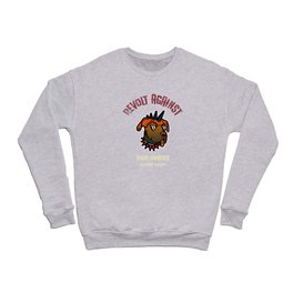 Punk Dog Revolt Crewneck Sweatshirt