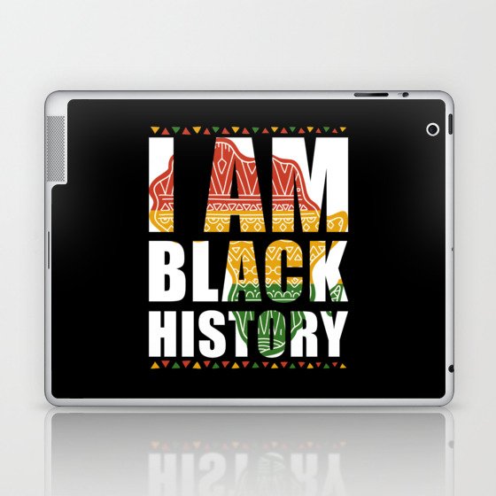 I am Black History Laptop & iPad Skin