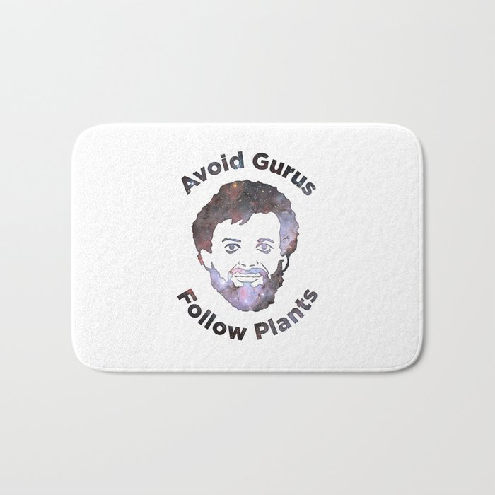 Terence Mckenna - Avoid Gurus, Follow Plants (Universe) Bath Mat