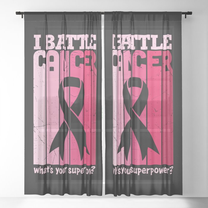 I Battle Cancer What's Your Superpower Sheer Curtain