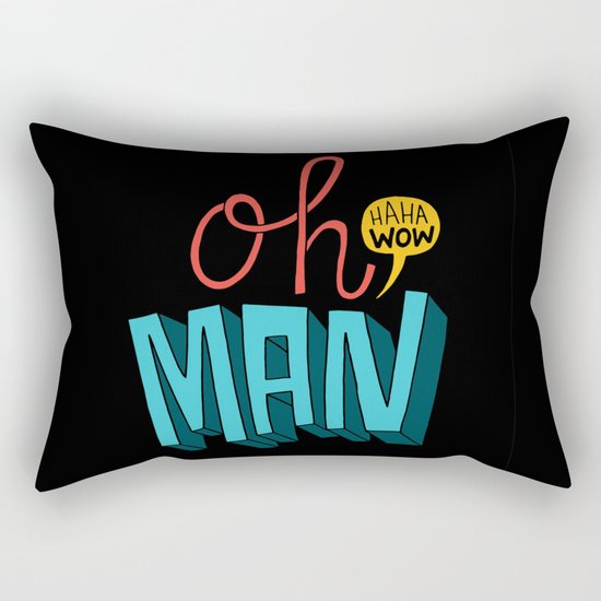 Oh man, haha wow Rectangular Pillow