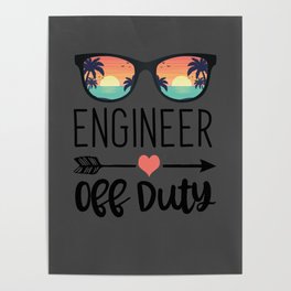 Engineering Gift Sunglass - Engineer Off Duty Poster