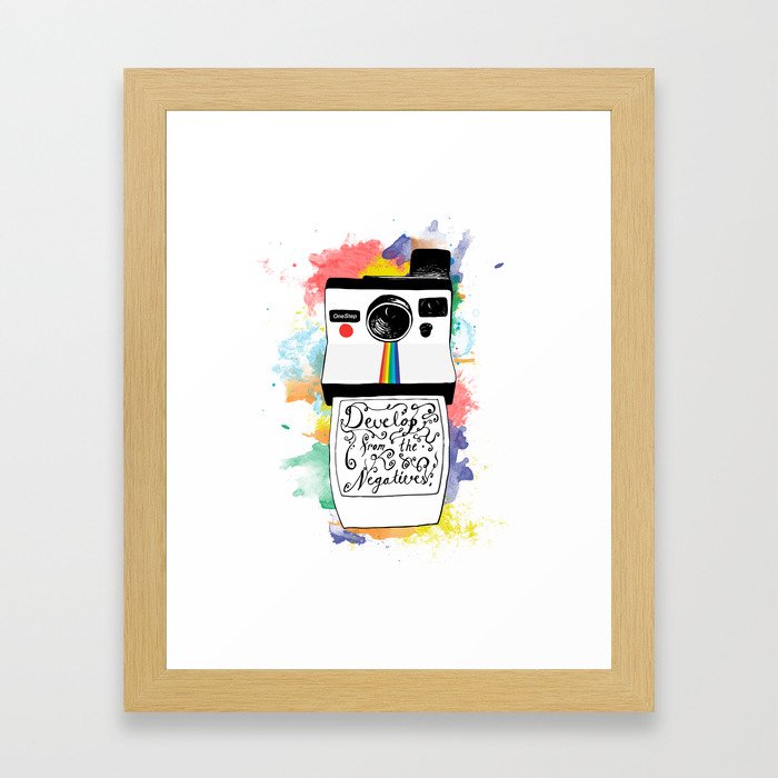 Develop From the Negatives Framed Art Print
