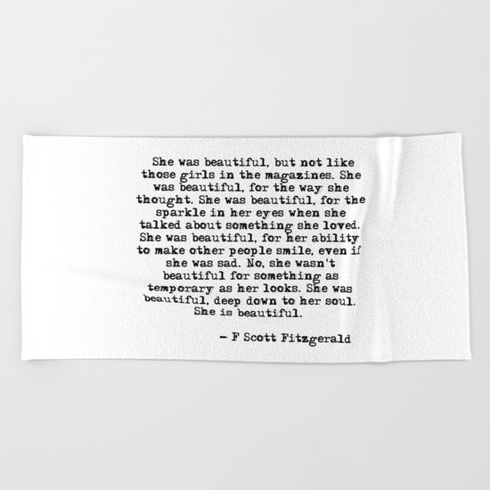 She was beautiful - Fitzgerald quote Beach Towel