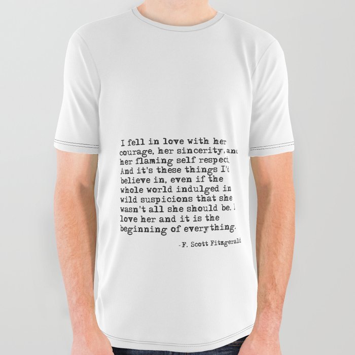 I fell in love with her courage - F Scott Fitzgerald All Over Graphic Tee