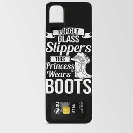 Cowgirl Boots Quotes Party Horse Android Card Case
