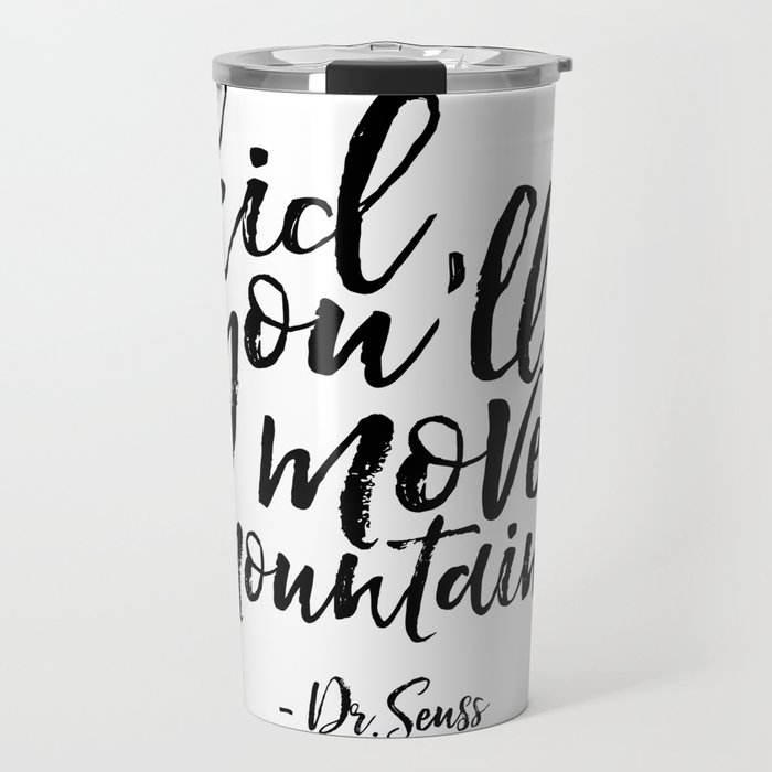 Dr Seuss Quote Kid You Ll Move Mountains Kids Room Decor Children
