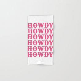 HOWDY HOWDY HOWDY Hand & Bath Towel