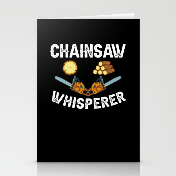 Chainsaw Logger Chain Saw Lumberjack Stationery Cards