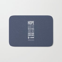 Lab No. 4 - Hope is a good thing Shawshank Redemption Movies Quotes Poster Bath Mat | Graphic Design, Abstract, Typography 