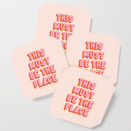 This Must Be The Place: The Peach Edition Coaster