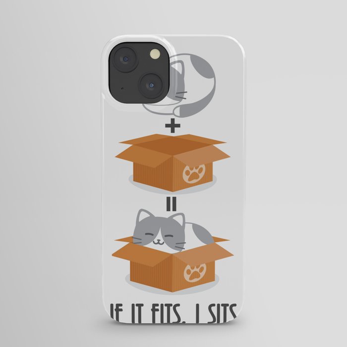 If It Fits, I Sits! iPhone Case