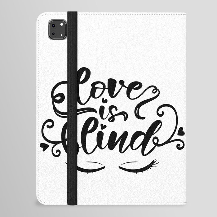 Love Is Blind iPad Folio Case