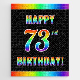 [ Thumbnail: Fun, Colorful, Rainbow Spectrum “HAPPY 73rd BIRTHDAY!” Jigsaw Puzzle ]