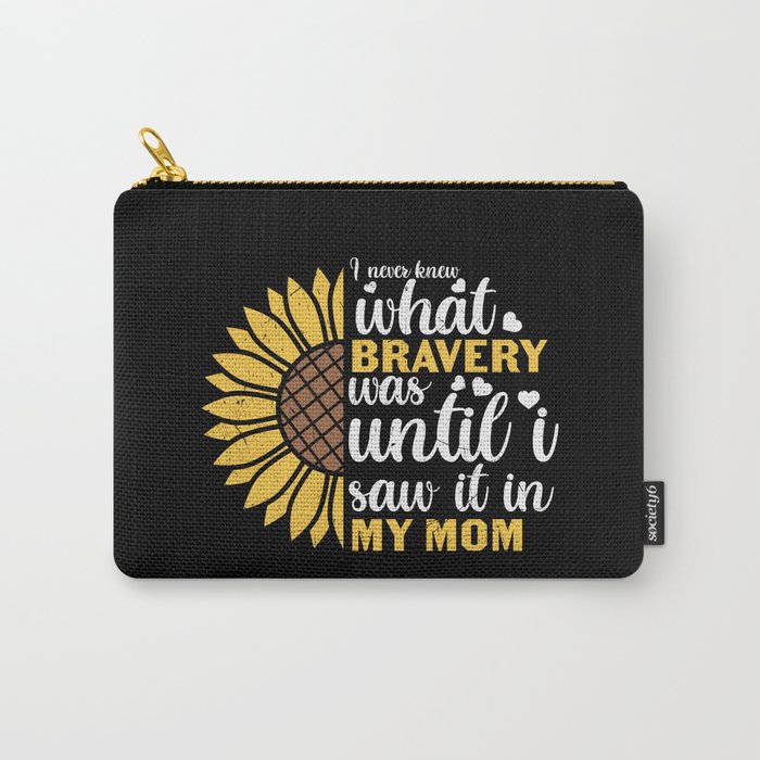 Brave Mom Sunflower Carry-All Pouch