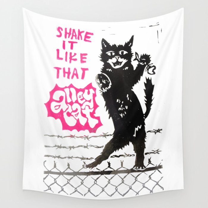 Shake It Like That Alley Cat Wall Tapestry