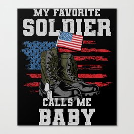 My Favorite Soldier Calls Me Baby Canvas Print
