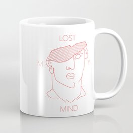 Lost my mind Coffee Mug