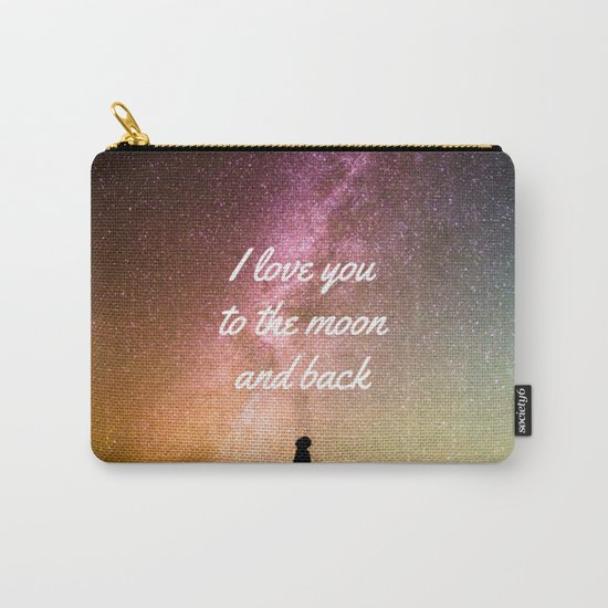 I love you to the moon and back Carry-All Pouch