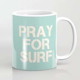Pray For Surf | Blue Coffee Mug