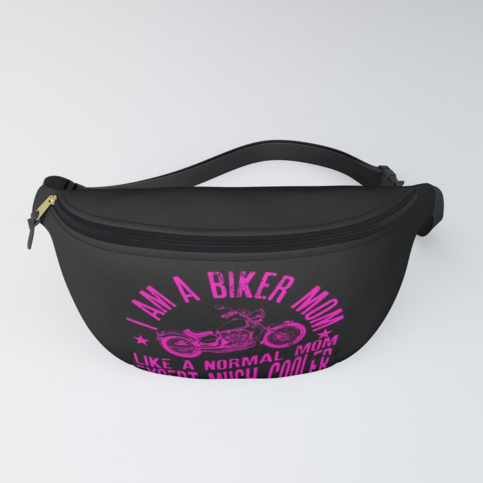 I Am A Biker Mom print Motorcyle Riding Gift For Womens Fanny