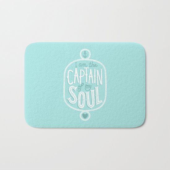 I am the Captain of my Soul Bath Mat