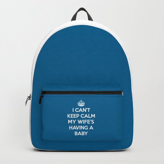Keep Calm Wife Baby Quote Backpack