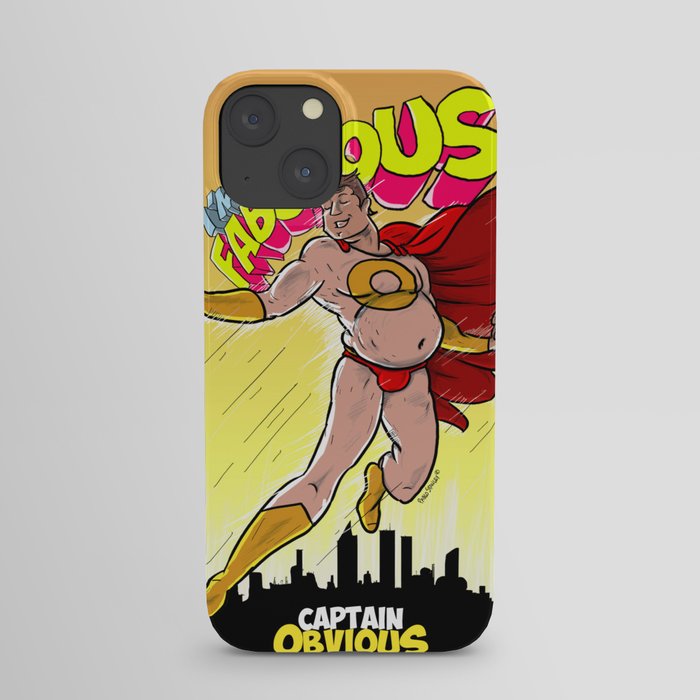 "I'm Fabulous" - Captain Obvious iPhone Case