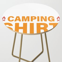 This Is My Camping Shirt Side Table