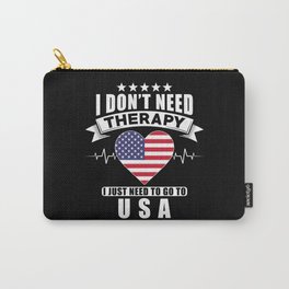 USA I do not need Therapy Carry-All Pouch