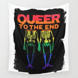 Queer to the end Wall Tapestry