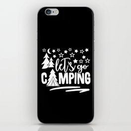 Let's Go Camping iPhone Skin