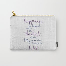 Happiness can be found Carry-All Pouch