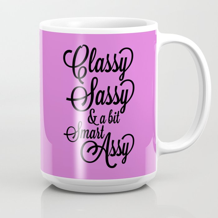 sassy mug