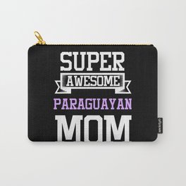Super Awesome Paraguayan Mom Country Pride Carry-All Pouch