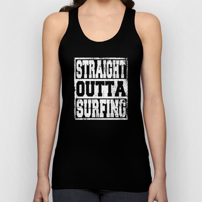 Surfing Saying funny Tank Top