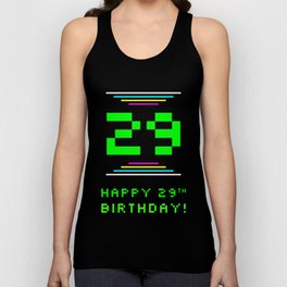 [ Thumbnail: 29th Birthday - Nerdy Geeky Pixelated 8-Bit Computing Graphics Inspired Look Tank Top ]