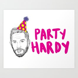 party (tom) hardy Art Print