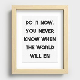 Do It Now Recessed Framed Print