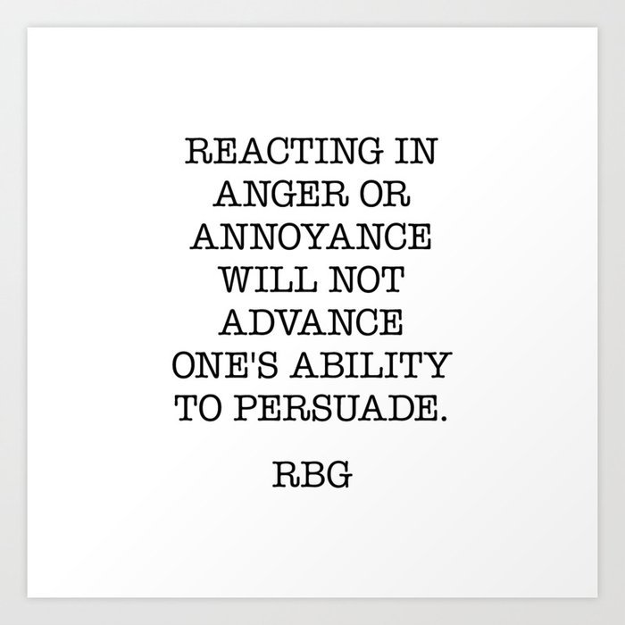 Ruth Bader Ginsburg Quote | Reacting in Anger | Typewriter Style Art Print