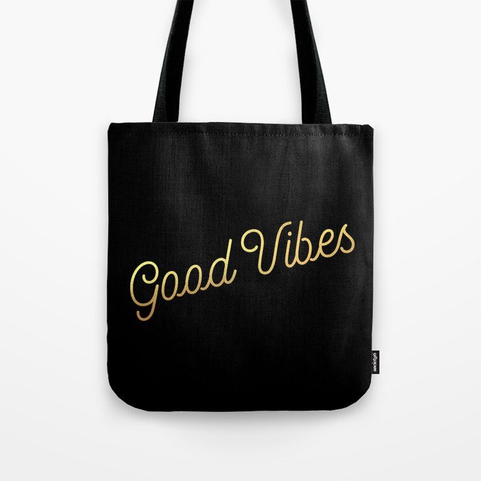 Good Vibes - Black and gold Tote Bag