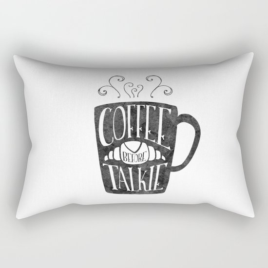 Coffee Before Talkie Rectangular Pillow