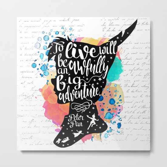 Peter Pan - To Live Metal Print