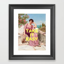 Take it Easy Framed Art Print