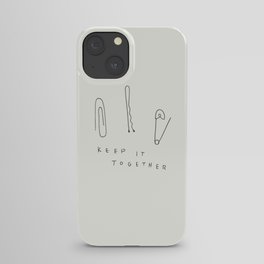 Keep it Together iPhone Case